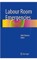 Labour Room Emergencies