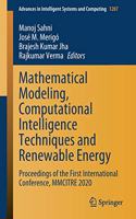 Mathematical Modeling, Computational Intelligence Techniques and Renewable Energy