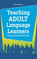 Teaching Adult Language Learners