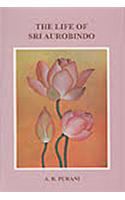 The Life Of Sri Aurobindo