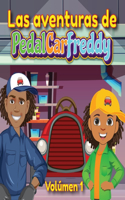 aventuras de Pedal Car Freddy