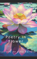 Poetry in Flower