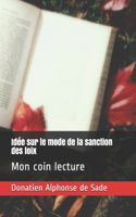 Idée sur le mode de la sanction des loix