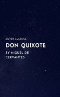 Don Quixote by Miguel de Cervantes