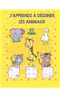 J'apprends à dessiner les animaux