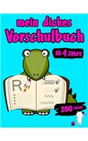Mein Dickes Vorschulbuch Ab 4 Jahre 200 Seiten