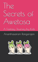 Secrets of Awetosa