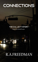 Connections: The Cal Levy Story(A Cal Levy Adventure)