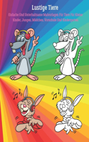 Lustige Tiere - Einfache Und Unterhaltsame Malvorlagen Für Tiere Für Kleine Kinder, Jungen, Mädchen, Vorschule Und Kindergarten