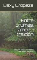 Entre brumas, amor y traición