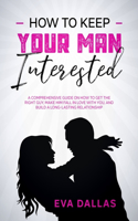 How To Keep Your Man Interested