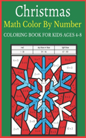 Christmas Math Color By Number Coloring Book For Kids Ages 4-8