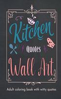 Kitchen Quotes Wall Art Coloring Book