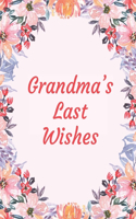 Grandma's Last Wishes