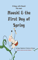 Mooshi & the First Day of Spring