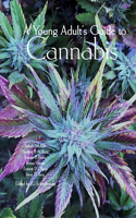 Young Adult's Guide to Cannabis