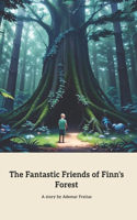 Fantastic Friends of Finn's Forest
