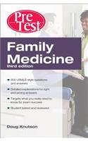 Family Medicine Pretest Self-Assessment and Review, Third Edition
