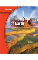 Glencoe Earth Iscience Modules: The Changing Surface of Earth, Grade 6, Student Edition