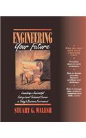 Engineering Your Future