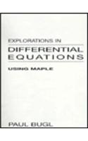 Explorations Differential Equatn Maple