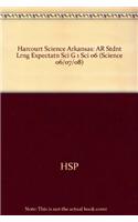 Harcourt Science Arkansas: AR Stdnt Lrng Expectatn Sci G 1 Sci 06