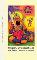 Religion, Civil Society and the State: A Study of Sikhism