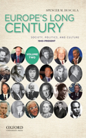 Europe's Long Century, Volume 2