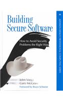 Building Secure Software: How to Avoid Security Problems the Right Way: How to Avoid Security Problems the Right Way