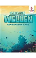 Unter den Wellen