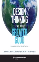 Design Thinking for the Greater Good