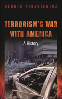 Terrorism's War with America