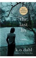 The Last Fix