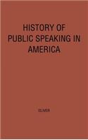 History of Public Speaking in America.