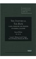 The Individual Tax Base, Cases, Problems and Policies In Federal Taxation