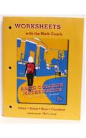 Worksheets with the Math Coach for Basic College Mathematics