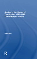 Studies In The History Of Transjordan, 19201949