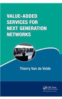 Value-Added Services for Next Generation Networks