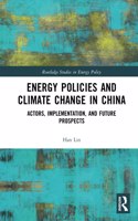Energy Policies and Climate Change in China