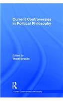 Current Controversies in Political Philosophy