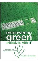 Empowering Green Initiatives with IT