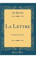 La Lettre: Évolution du Genre (Classic Reprint)