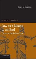 Law as a Means to an End