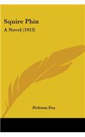Squire Phin: A Novel (1913)