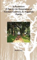 In Reverence: A Plan for the Preservation of Tolomato Cemetery, St. Augustine, Florida