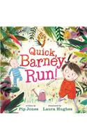 Quick, Barney, RUN!