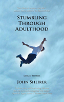 Stumbling Through Adulthood