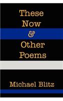 These Now & Other Poems