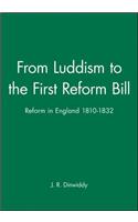 From Luddism to the First Reform Bill