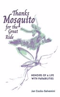 Thanks Mosquito for the Great Ride
